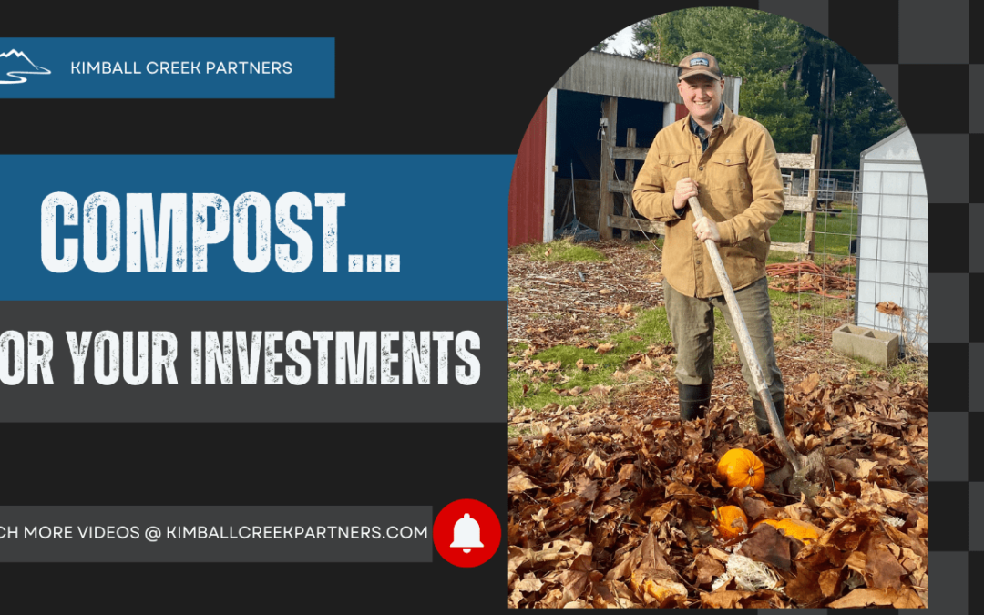 Compost for your investments